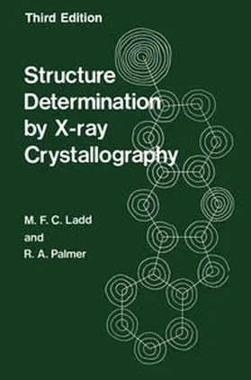 Ladd | Structure Determination by X-ray Crystallography | E-Book | sack.de