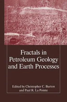 Barton / La Pointe | Fractals in Petroleum Geology and Earth Processes | E-Book | www.sack.de