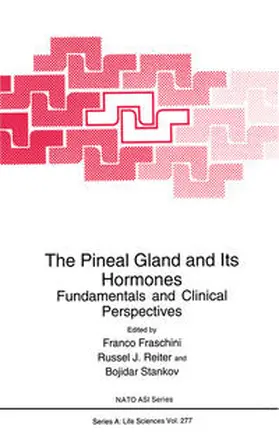 Fraschini / Reiter / Stankov |  The Pineal Gland and Its Hormones | eBook | Sack Fachmedien