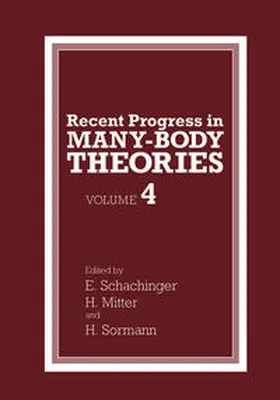 Mitter / Schachinger / Sormann |  Recent Progress in Many-Body Theories | eBook | Sack Fachmedien
