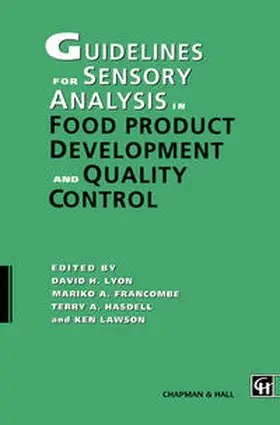 Lyon / Francombe / Hasdell |  Guidelines for Sensory Analysis in Food Product Development and Quality Control | eBook | Sack Fachmedien