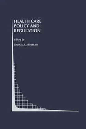 Abbott III |  Health Care Policy and Regulation | eBook | Sack Fachmedien