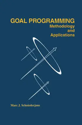 Schniederjans | Goal Programming: Methodology and Applications | E-Book | www.sack.de