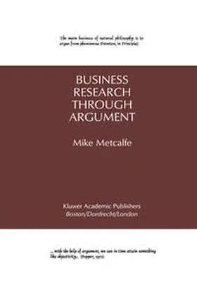 Metcalfe |  Business Research Through Argument | eBook | Sack Fachmedien