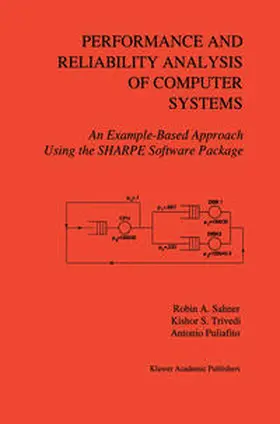 Sahner / Trivedi / Puliafito | Performance and Reliability Analysis of Computer Systems | E-Book | www.sack.de
