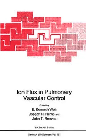 Weir / Hume / Reeves |  Ion Flux in Pulmonary Vascular Control | eBook | Sack Fachmedien