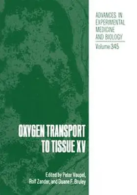Vaupel / Zander / Bruley | Oxygen Transport to Tissue XV | E-Book | www.sack.de