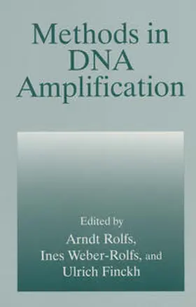Finckh / Rolfs / Weber-Rolfs |  Methods in DNA Amplification | eBook | Sack Fachmedien