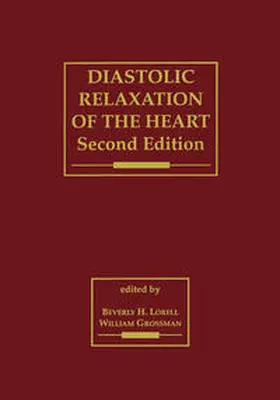 Lorell / Grossman | Diastolic Relaxation of the Heart | E-Book | www.sack.de