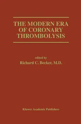 Becker |  The Modern Era of Coronary Thrombolysis | eBook | Sack Fachmedien