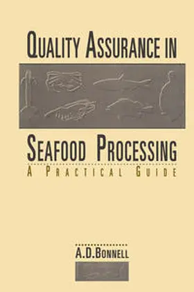 Bonnell |  Quality Assurance in Seafood Processing: A Practical Guide | eBook | Sack Fachmedien
