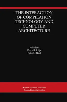 Lilja / Bird | The Interaction of Compilation Technology and Computer Architecture | E-Book | sack.de