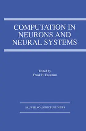 Eeckman | Computation in Neurons and Neural Systems | E-Book | www.sack.de
