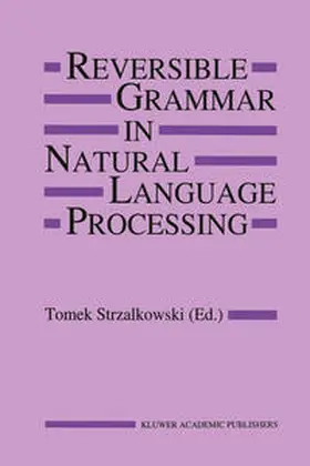 Strzalkowski | Reversible Grammar in Natural Language Processing | E-Book | sack.de