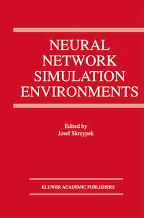 Skrzypek |  Neural Network Simulation Environments | eBook | Sack Fachmedien