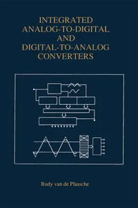 van de Plassche | Integrated Analog-To-Digital and Digital-To-Analog Converters | E-Book | sack.de