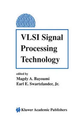 Bayoumi / Swartzlander | VLSI Signal Processing Technology | E-Book | sack.de