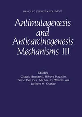 Bronzetti / Hayatsu / De Flora |  Antimutagenesis and Anticarcinogenesis Mechanisms III | eBook | Sack Fachmedien
