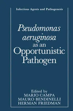 Campa / Bendinelli / Friedman | Pseudomonas aeruginosa as an Opportunistic Pathogen | E-Book | www.sack.de