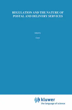Crew / Kleindorfer |  Regulation and the Nature of Postal and Delivery Services | eBook | Sack Fachmedien