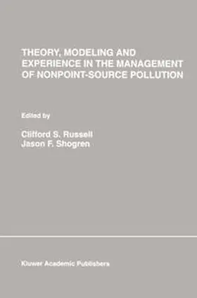 Russell / Shogren |  Theory, Modeling and Experience in the Management of Nonpoint-Source Pollution | eBook | Sack Fachmedien
