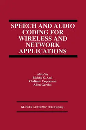 Atal / Cuperman / Gersho | Speech and Audio Coding for Wireless and Network Applications | E-Book | www.sack.de