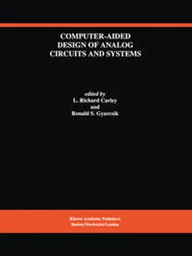 Carley / Gyurcsik |  Computer-Aided Design of Analog Circuits and Systems | eBook | Sack Fachmedien