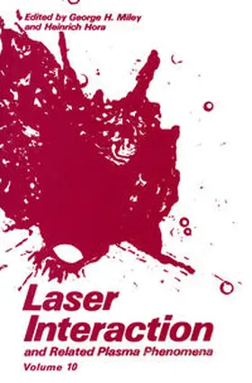 Hora / Miley | Laser Interaction and Related Plasma Phenomena | E-Book | www.sack.de