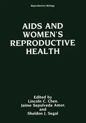 Chen / Amor / Segal | AIDS and Women’s Reproductive Health | E-Book | www.sack.de