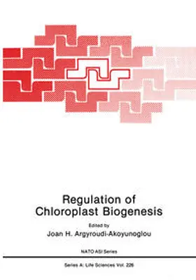 Argyroudi-Akoyunoglou | Regulation of Choloroplast Biogenesis | E-Book | www.sack.de