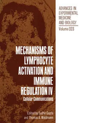 Gupta / Waldmann |  Mechanisms of Lymphocyte Activation and Immune Regulation IV | eBook | Sack Fachmedien