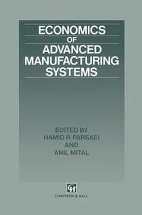 Parsaei / Mital |  Economics of Advanced Manufacturing Systems | eBook | Sack Fachmedien