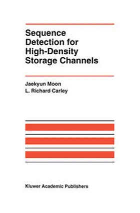 Moon / Carley |  Sequence Detection for High-Density Storage Channels | eBook | Sack Fachmedien
