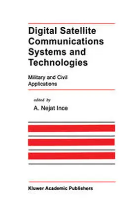 Ince | Digital Satellite Communications Systems and Technologies | E-Book | www.sack.de