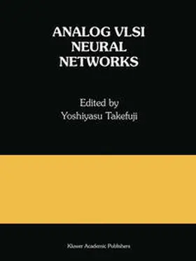 Takefuji |  Analog VLSI Neural Networks | eBook | Sack Fachmedien