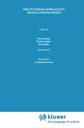 Michel / Lauther / Duzy |  The Synthesis Approach to Digital System Design | eBook | Sack Fachmedien