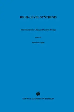 Gajski / Dutt / Wu | High — Level Synthesis | E-Book | www.sack.de