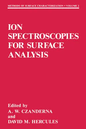 Czanderna / Hercules |  Ion Spectroscopies for Surface Analysis | eBook | Sack Fachmedien