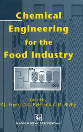 Pyle / Fryer / Reilly | Chemical Engineering for the Food Industry | E-Book | www.sack.de