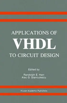 Harr / Stanculescu | Applications of VHDL to Circuit Design | E-Book | www.sack.de
