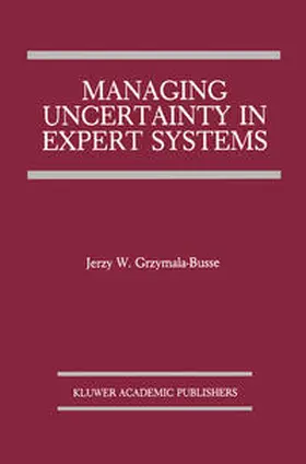 Grzymala-Busse |  Managing Uncertainty in Expert Systems | eBook | Sack Fachmedien