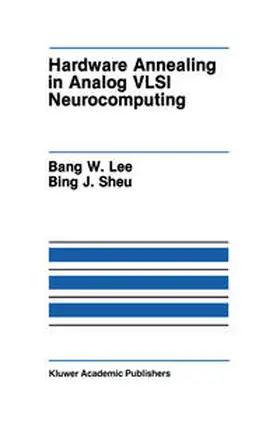 Lee / Sheu | Hardware Annealing in Analog VLSI Neurocomputing | E-Book | www.sack.de