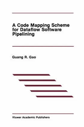  A Code Mapping Scheme for Dataflow Software Pipelining | eBook | Sack Fachmedien