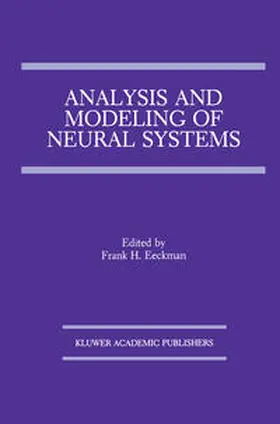 Eeckman |  Analysis and Modeling of Neural Systems | eBook | Sack Fachmedien