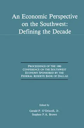 O'Driscoll / Brown | An Economic Perspective on the Southwest: Defining the Decade | E-Book | www.sack.de