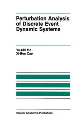 Perturbation Analysis of Discrete Event Dynamic Systems | E-Book | www.sack.de