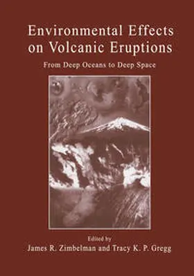 Zimbelman / Gregg | Environmental Effects on Volcanic Eruptions | E-Book | www.sack.de