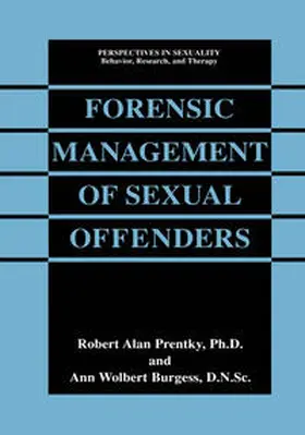 Prentky / Burgess | Forensic Management of Sexual Offenders | E-Book | sack.de