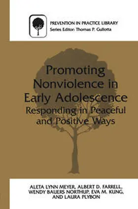 Meyer / Farrell / Northup |  Promoting Nonviolence in Early Adolescence | eBook | Sack Fachmedien