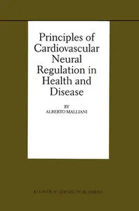 Malliani | Principles of Cardiovascular Neural Regulation in Health and Disease | E-Book | sack.de